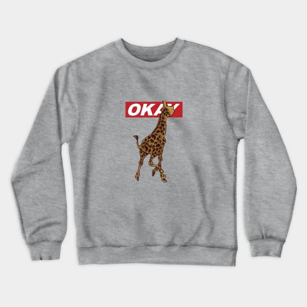 Okay Giraffe Crewneck Sweatshirt by Thomcat23